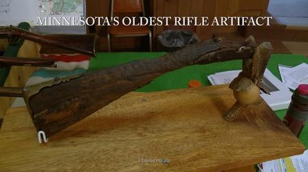 Video thumbnail: Documentaries & Specials Minnesota's Oldest Rifle Artifact