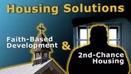Faith-Based Developments & Second-Chance Housing