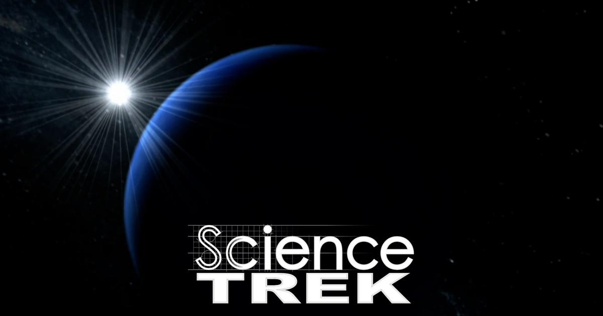 science trek videos