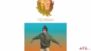 ART IS... Yevrah