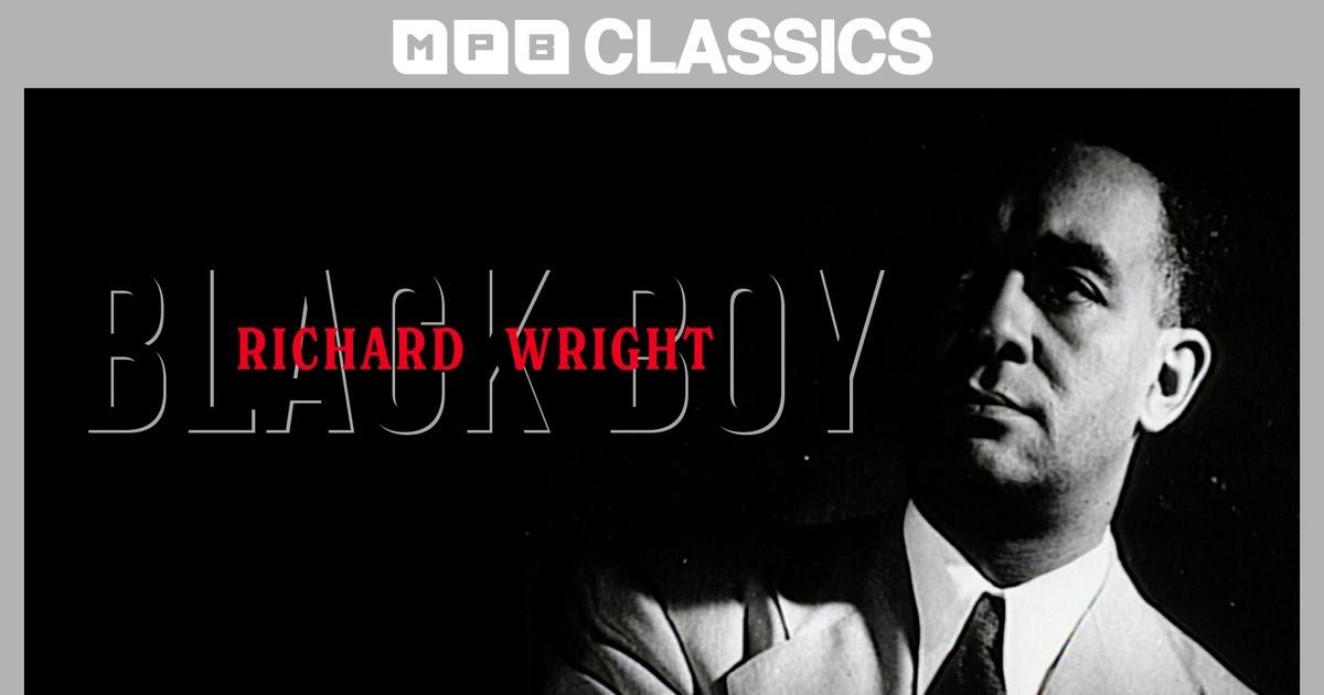 MPB Classics | Richard Wright: Black Boy (1994) | Season 2