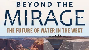 Beyond the Mirage: The Future of Water in the West