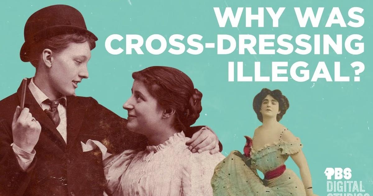 1200px x 630px - Origin of Everything | Why Was Crossdressing Illegal? | Season 1 | Episode  41 | PBS
