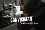 Canvasman: The Robbie Ellis Story