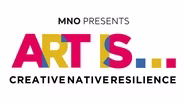 ART IS... Creative Native Resilience
