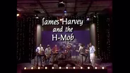 James Harvey and the H-Mob