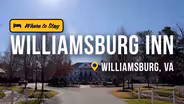 The Williamsburg Inn is the Epitome of Luxury and Elegance