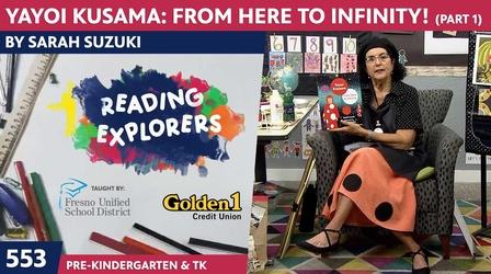 Video thumbnail: Reading Explorers PK-TK-553: Yayoi Kusama: From Here to Infinity!