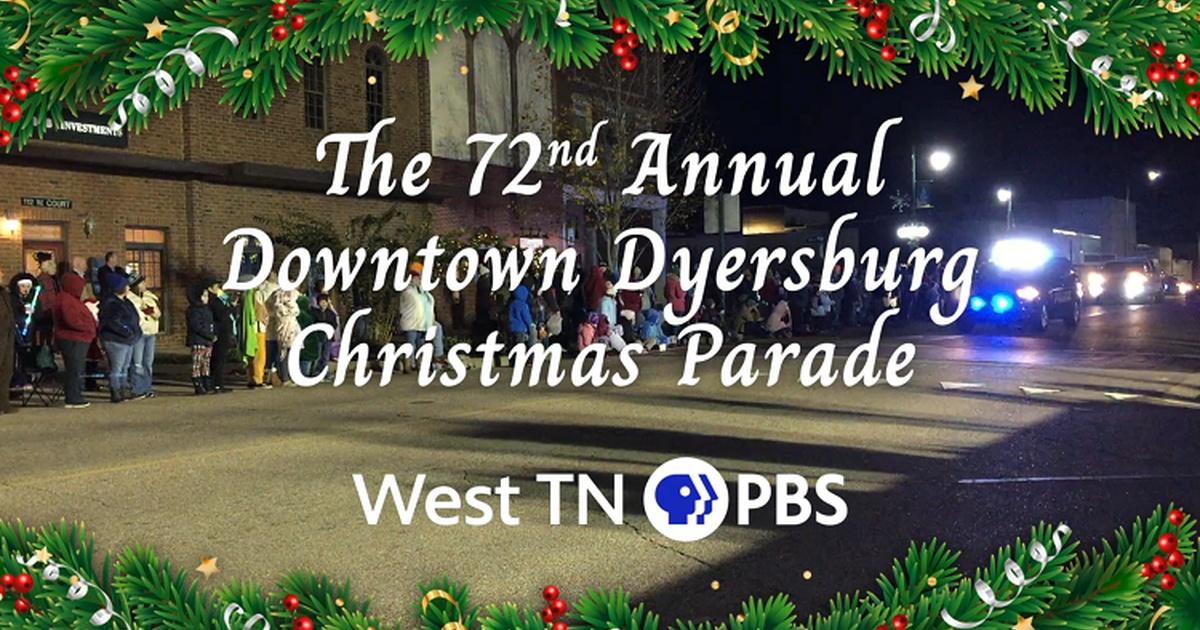 West TN PBS Specials Dyersburg 2023 Christmas Parade GBH