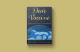 In ‘Dear Vaccine,’ poems preserve our pandemic memories