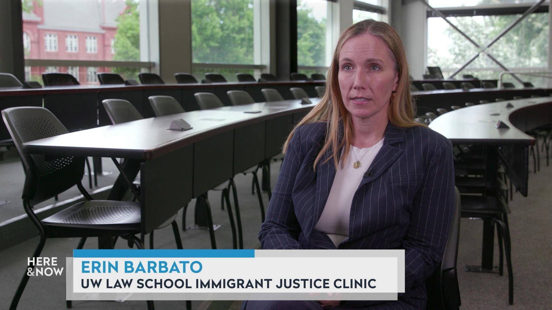 A still image shows Erin Barbato seated in front of a classroom with a graphic at bottom reading 'Erin Barbato' and 'UW Law School Immigrant Justice Clinic.'