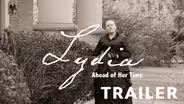 Lydia: Ahead of Her Time | Trailer