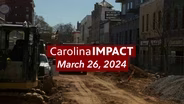 Carolina Impact: March 26, 2024