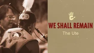 We Shall Remain the Ute