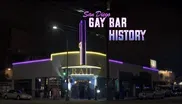 San Diego's Gay Bar History Trailer