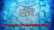 Doctors On Call - Pharmacy & Prescription Drugs