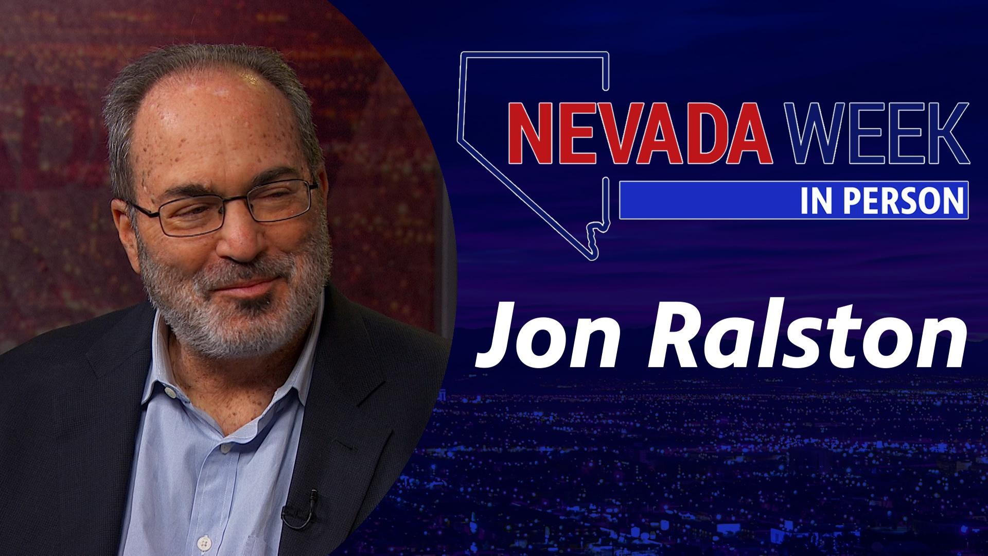 Nevada Week In Person | Jon Ralston