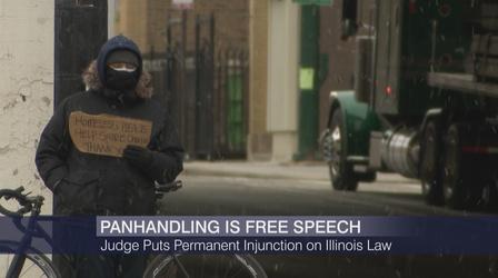 Video thumbnail: Chicago Tonight Federal Court Rules State’s Panhandling Law Unconstitutional