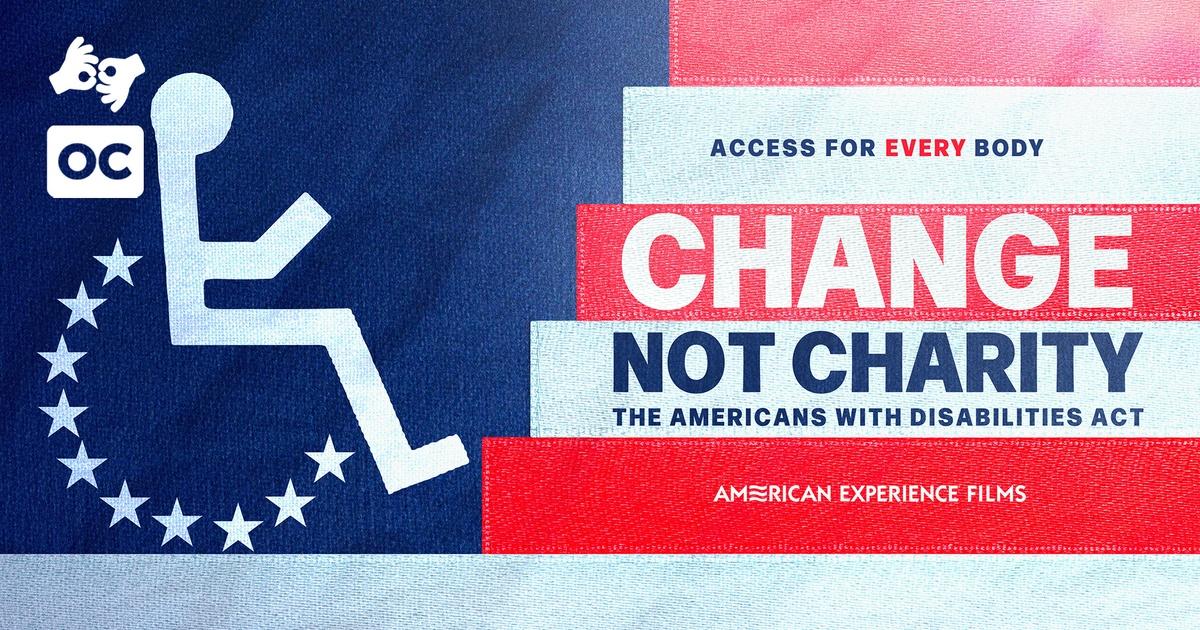 American Experience | Change, Not Charity: The Americans with ...