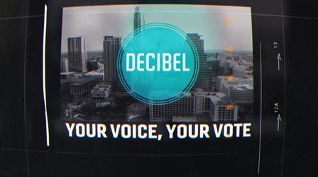 Video thumbnail: Decibel Decibel: Your Voice, Your vote