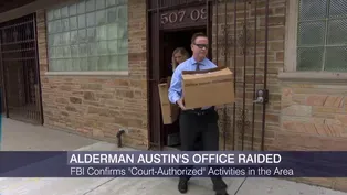 FBI Raids 34th Ward Office of Ald. Carrie Austin