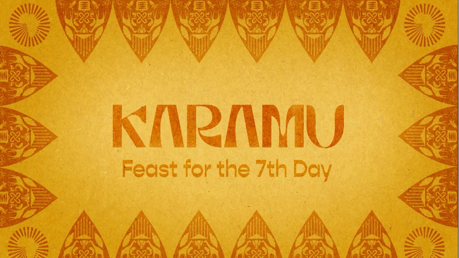 Karamu: Feast for the 7th Day