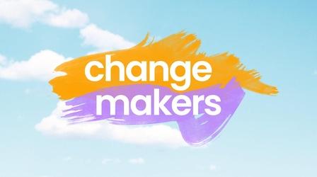 Changemakers