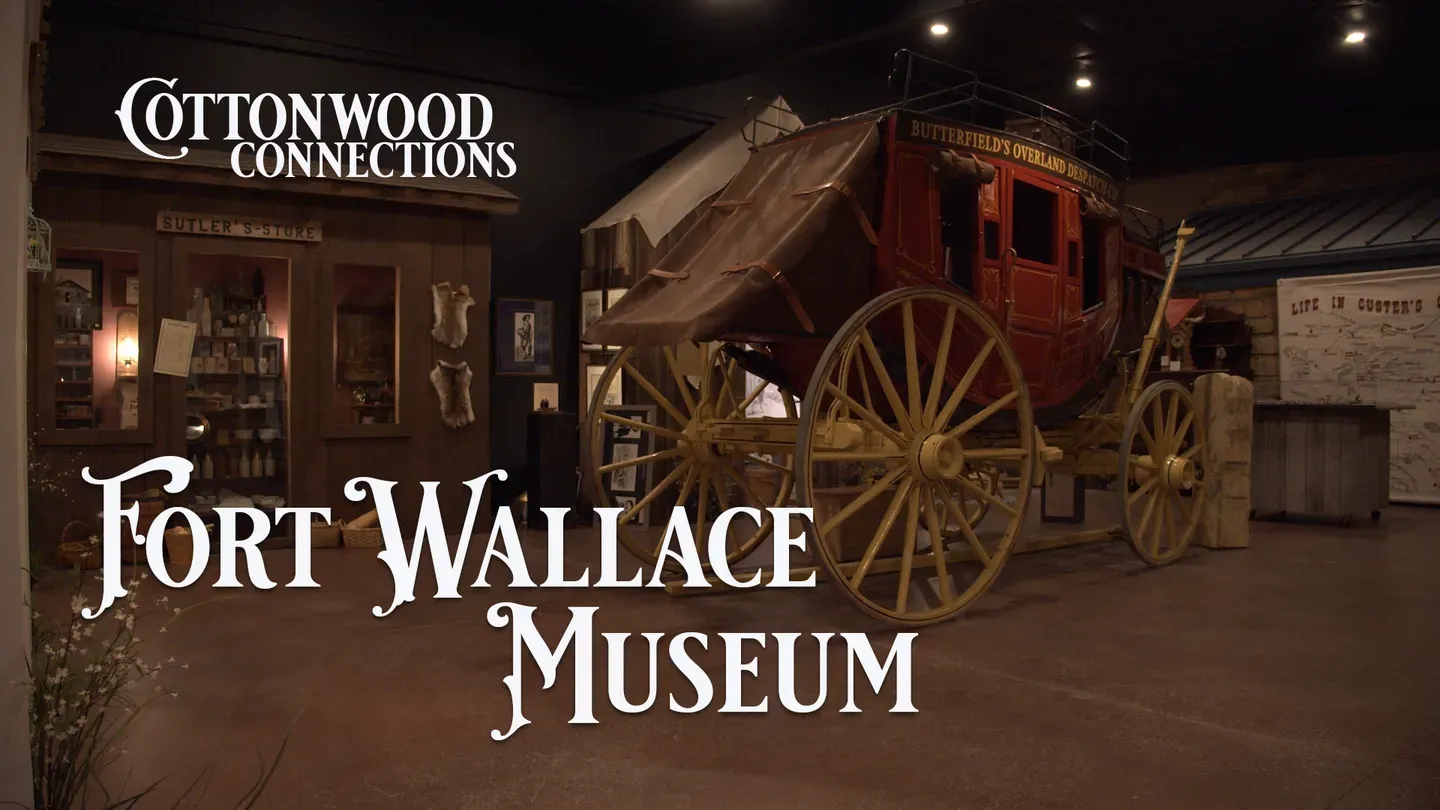 Cottonwood Connection Fort Wallace Museum Season Episode