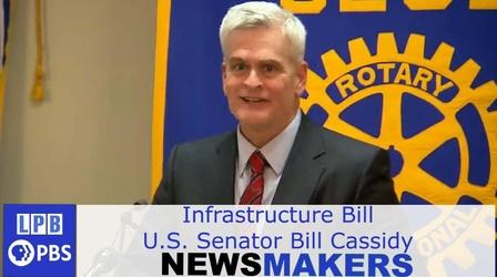 Video thumbnail: Newsmakers Infrastructure Bill | US Senator Bill Cassidy | Newsmakers |