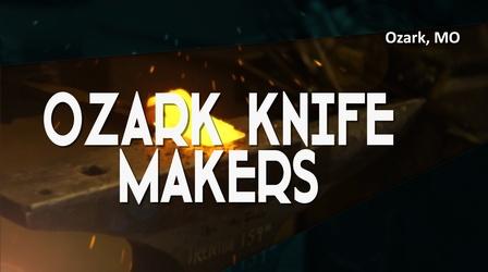 Video thumbnail: Making Ozark Knife Makers