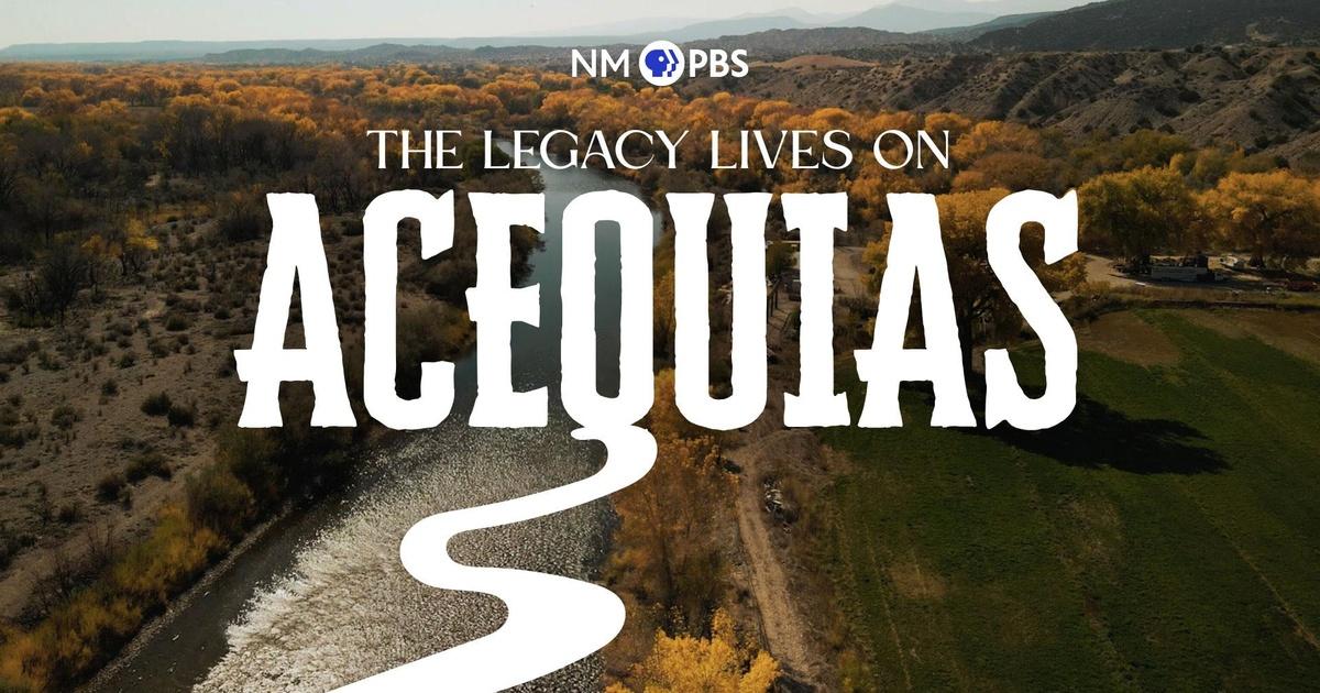 Acequias: The Legacy Lives On