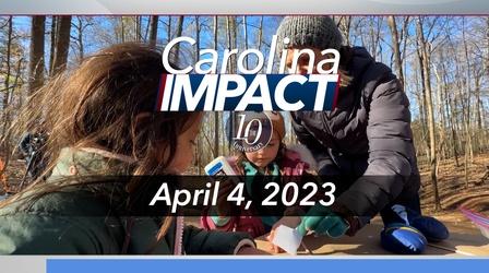 Video thumbnail: Carolina Impact Carolina Impact: April 4, 2023