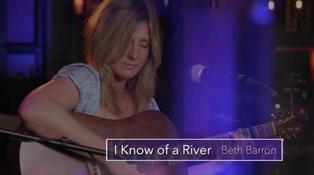 Video thumbnail: Ocean State Sessions Beth Barron - "I Know of a River"