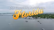 Our Vanishing Americana: Florida - Promo