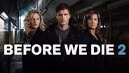 Before We Die Season 2