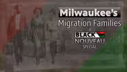 Milwaukee's Migrant Families