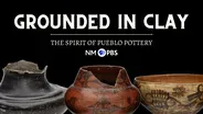 Grounded in Clay: The Spirit of Pueblo Pottery