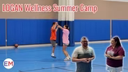 LOGAN Wellness Summer Camp