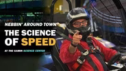 Nebbin' Around Town: The Science of Speed at the Kamin Science Center