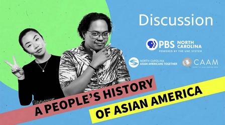 Video thumbnail: PBS North Carolina Specials Discussion | A People’s History of Asian America