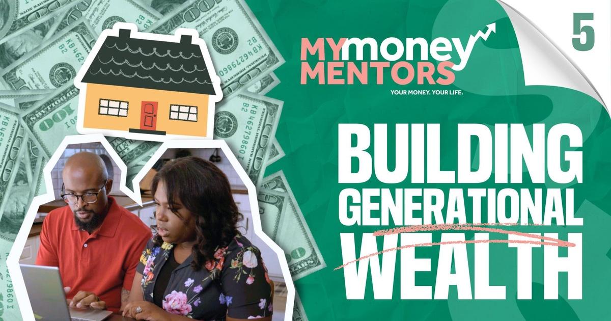 My Money Mentors | Estate Planning for Generational Wealth | Episode ...