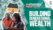 Estate Planning for Generational Wealth