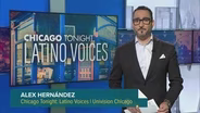Chicago Tonight: Latino Voices, Sept. 15, 2023 - Full Show