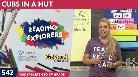 Video thumbnail: Reading Explorers K-2-542: Cubs In A Hut