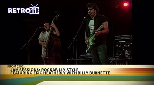 Jam Sessions: Rockabilly Style - Eric Heatherly with special appearance by Billy Burnette