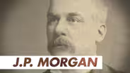J.P. Morgan: The Financier