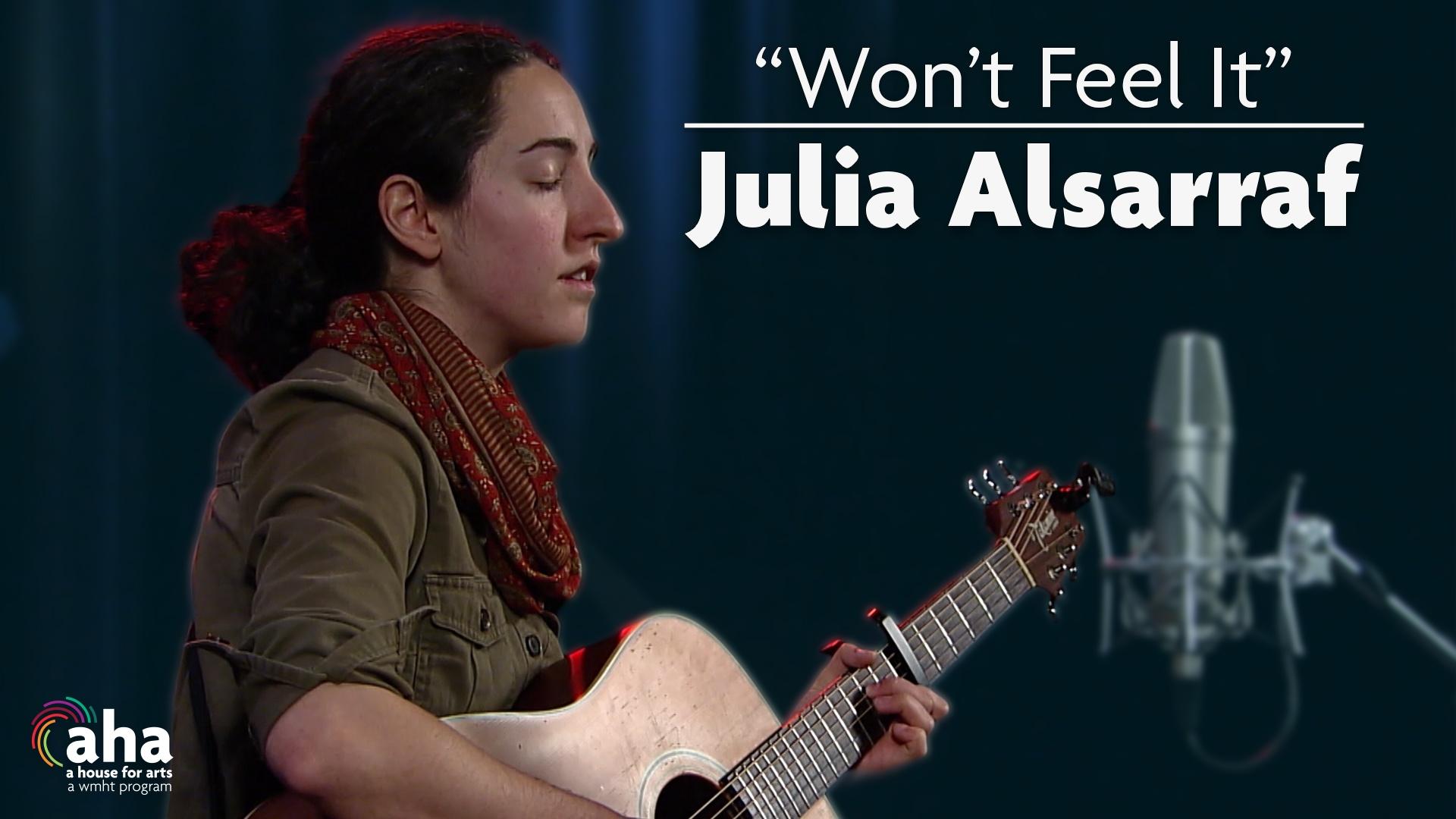 AHA! 603 | Julia Alsarraf: Won't Feel It