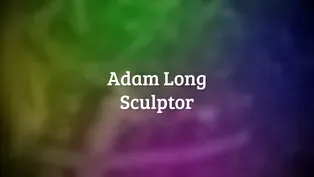 Adam Long – Sculpture Artist