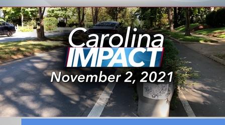 Video thumbnail: Carolina Impact Carolina Impact: November 2, 2021