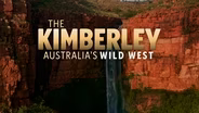 TRAILER | KMBY | Kimberley: Australia's Wild West